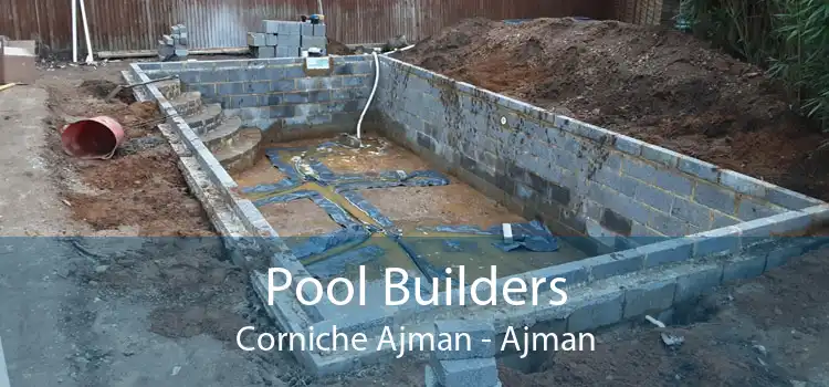 Pool Builders Corniche Ajman - Ajman