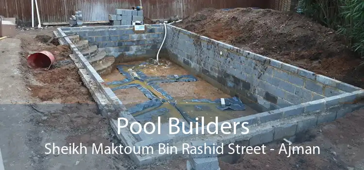 Pool Builders Sheikh Maktoum Bin Rashid Street - Ajman