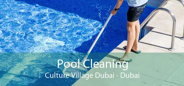 Pool Cleaning Culture Village Dubai - Dubai