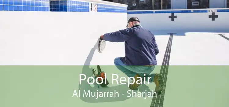 Pool Repair Al Mujarrah - Sharjah
