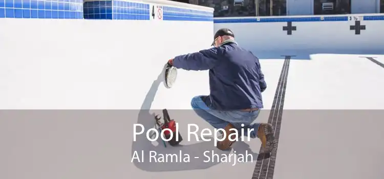 Pool Repair Al Ramla - Sharjah