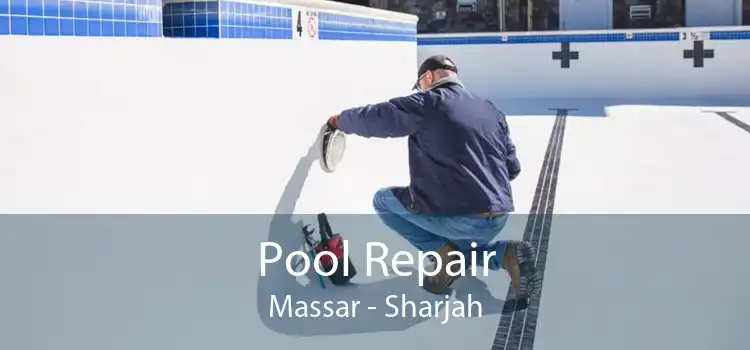 Pool Repair Massar - Sharjah